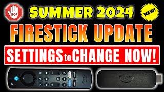 ATT: ALL FIRESTICK USERS - CHANGE THESE SETTINGS TODAY - SUMMER 2024 UPDATE!