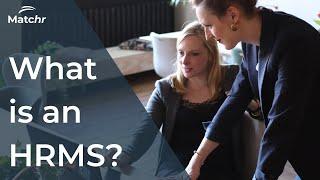 What is an HRMS? | Matchr