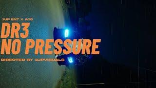 DR3 - NO PRESSURE [OFFICALMUSICVIDEO]