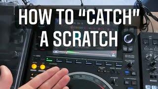 How to catch a scratch! #howtodj #djing #djtutorials #djmix #djmashup