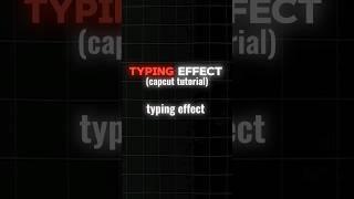 how to make typing effect ️. easy and quick . day 4. #capcut #viral #editing #edit #tutorial