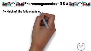 Pharmacogenomics-Part 2: Mock Test with Answers