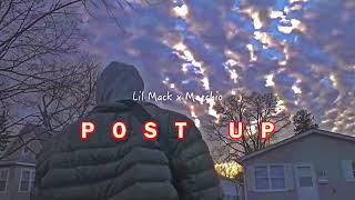 Lil Mack X Meechio - Post Up (Official Visual)