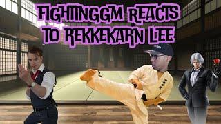 FightingGM Reacts To Rekkekarn Lee!