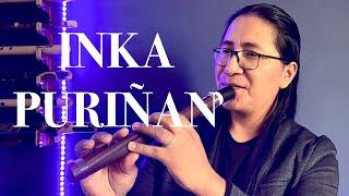 Inkapa Puriñan / Atipak Quena-Native Song