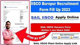 SAIL IISCO LIVE ONLINE FORM FILLUP 2023|IISCO Burnpur Recruitment Form Fill up 2023,SAIL Recruitment