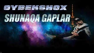 OYBEKSHOX-SHUNAQA GAPLAR PARTY 2