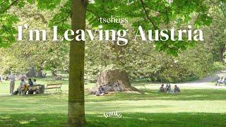 I’m leaving Austria  오스트리아를 떠나는 이유