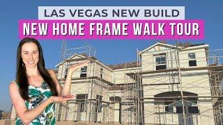 New Home Frame Walk Tour (Las Vegas New Build)