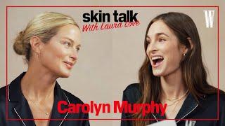 How Supermodel Carolyn Murphy Gets Glowing Skin and the Perfect Red Lip | Skin Talk With Laura Love