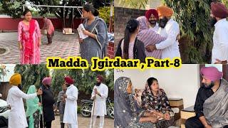 MAADA JAGIRDAAR || ਜਾਗੀਰਦਾਰ || PART-8 || SEASON-2, VICKY PREET , New Punjabi Video 2025