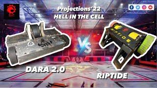 Riptide [teambhp] v/s Dara 2.0 [ blanka botz]| QUARTERFINALS | PROJECTIONS 2022 |ROBOWAR