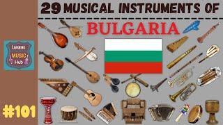 29 MUSICAL INSTRUMENTS OF BULGARIA | LESSON #101 |  MUSICAL INSTRUMENTS | LEARNING MUSIC HUB