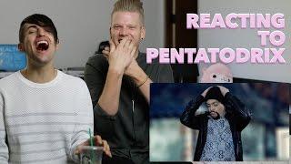 REACTING TO PENTATODRIX