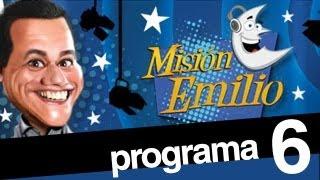 "Misión Emilio" Sexto Programa Tercera Temporada