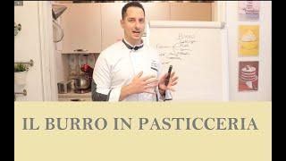 Corso di Pasticceria online - Conosciamo meglio il burro - Le funzioni, le temperature e gli usi