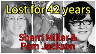 The Tragic Fate of Cheryl 'Sherri' Miller and Pamela Jackson