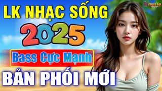 LK Nhạc Sống Thôn Quê Remix 2025  Nhạc Sống Hà Tây Bản Cực Mới - Âm Thanh Đỉnh Cao Hay Nhức Lách