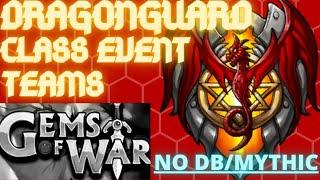 Dragonguard Class Event teamS | Gems of War 2020 |  NO DAWNBRINGER NO MYTHIC NO LEGENDARY