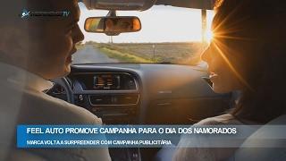 FEELAUTO PROMOVE CAMPANHA PARA O DIA DOS NAMORADOS