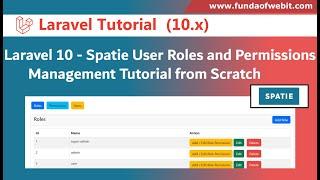 Complete Spatie user Roles & permission management tutorial from scratch step by step in laravel 10