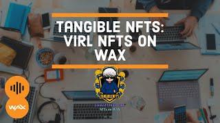 TangibleNFTs - vIRL NFT's on WAX