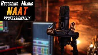 [ URDU ] Naat Mixing Session | How to Record and Mix a Naat Like a Pro | Hassan Shaikh | Hindi/Urdu