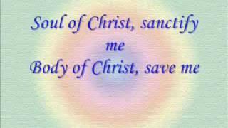 Anima Christi - Soul of Christ