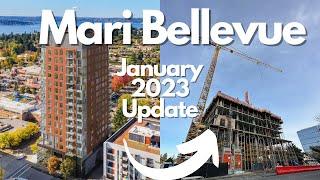 Mari Bellevue condos - Construction update January 2023