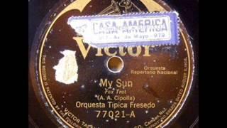 My Sun - Orq. Osvaldo Fresedo (Fox) (Instr 06-26-1923)