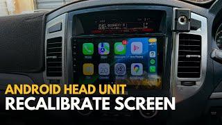 How To Recalibrate Your Android Head Unit's Screen