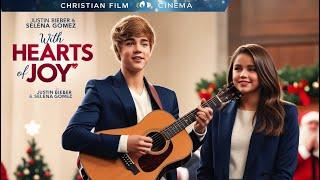 Justin Bieber - Selena Gomez - With Heart of Joy - Hillsong Praise Worship