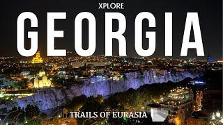 Xplore Georgia Trailer - New Series From Trails of Eurasia TV