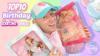 Top 10 Birthday Barbie Dolls in my collection! 