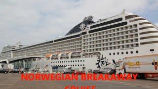 NORWEGIAN BREAKAWAY CRUISE