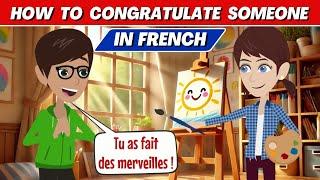 How to Congratulate Someone in French | French Speaking and Listening Practice