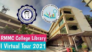 RMMC COLLEGE LIBRARY I VIRTUAL TOUR 2021