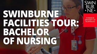 Swinburne Facilities Tour: Bachelor of Nursing