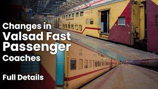 Changes in the Coach Setting of Valsad Mumbai Central Fast Passenger | Full Details