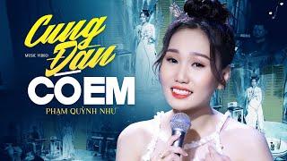 Cung Đàn Có Em - Phạm Quỳnh Như | Giọng Ca Da Diết Nghe Thấm Tận Tim