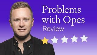 Problems with Opes – Honest Opes Partners Review