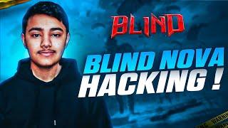 Blind Nova Brutally EXPOSED For H@cking!