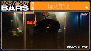 (MB) Buni - Mad About Bars w/ Kenny Allstar [S6.E12] | @MixtapeMadness