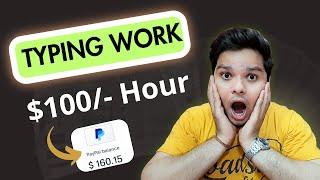 Earn $100 Per Hour Typing Jobs From Home | Part Time Work Online Without Investment #typingwork