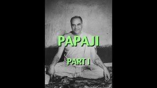 Talks on Sri Ramana Maharshi: Narrated by David Godman - Papaji (Part I)