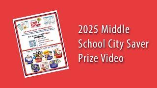 2025 Middle School City Saver Prize Video