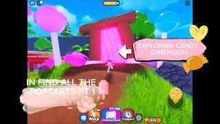 EXPLORING CANDY DIMENSION IN FIND ALL THE POPTARTS PT 1 