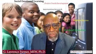 I am a social worker because: G. Lawrence Farmer, MSW, Ph.D.