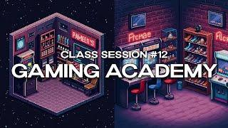 GQAzndood Gaming Academy Class #14 1/7