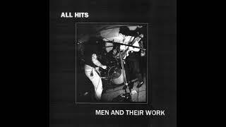 All Hits – Men And Their Work